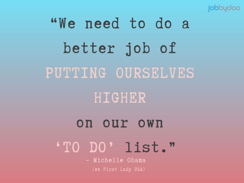 Citazione - Dobbiamo fare un lavoro migliore nel mettere noi stessi più in alto nella nostra to do list